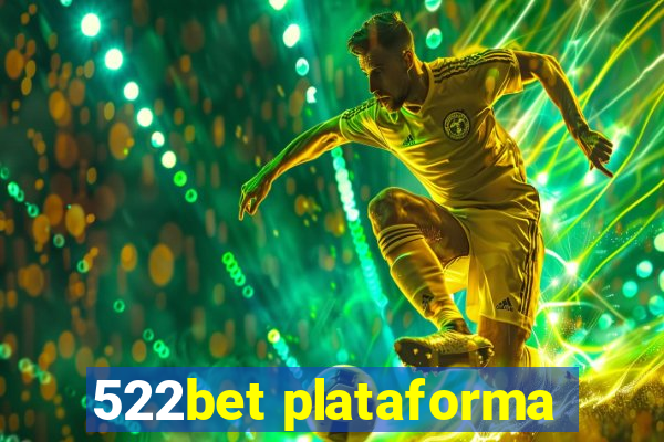 522bet plataforma